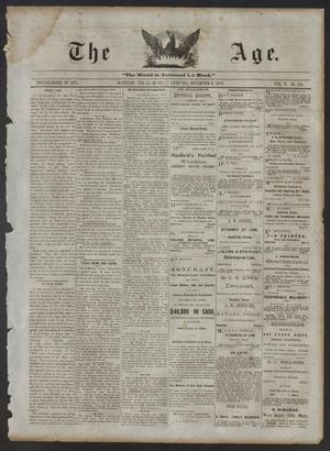 Primary view of object titled 'The Age. (Houston, Tex.), Vol. 5, No. 141, Ed. 1 Monday, December 6, 1875'.