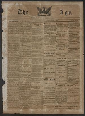 Primary view of object titled 'The Age. (Houston, Tex.), Vol. 5, No. 142, Ed. 1 Tuesday, December 7, 1875'.