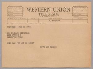 [Telegram from Ruth and Harris Kempner to Mrs. Charles Michaelis, November 21, 1966]