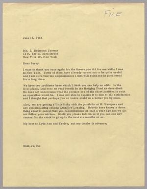 [Letter from Harris L. Kempner Jr. to J. Redmond Thomas, June 16, 1964]