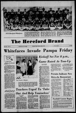 The Hereford Brand (Hereford, Tex.), Vol. 72, No. 36, Ed. 1 Thursday, September 6, 1973