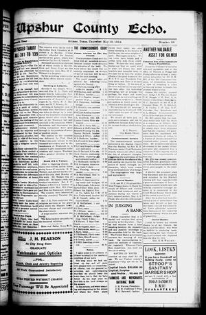 Upshur County Echo. (Gilmer, Tex.), Vol. 16, No. 28, Ed. 1 Thursday, May 15, 1913