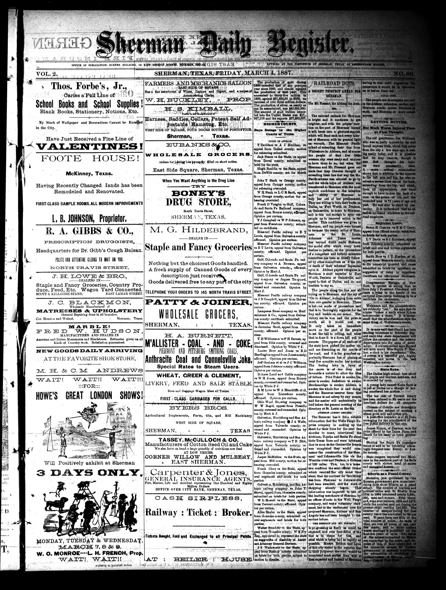 Sherman Daily Register (Sherman, Tex.), Vol. 2, No. 86, Ed. 1 Friday, March 4, 1887
                                                
                                                    [Sequence #]: 1 of 4
                                                