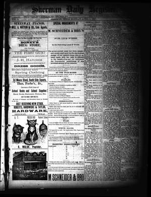 Sherman Daily Register (Sherman, Tex.), Vol. 2, No. 112, Ed. 1 Monday, April 4, 1887