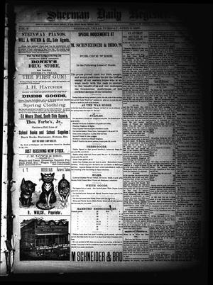 Sherman Daily Register (Sherman, Tex.), Vol. 2, No. 113, Ed. 1 Tuesday, April 5, 1887