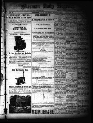 Primary view of object titled 'Sherman Daily Register (Sherman, Tex.), Vol. 2, No. 115, Ed. 1 Thursday, April 7, 1887'.