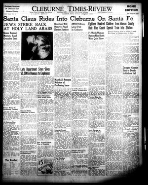 Cleburne Times-Review (Cleburne, Tex.), Vol. 43, No. 21, Ed. 1 Sunday, December 7, 1947