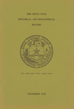 The Texas Gulf Historical and Biographical Record, Volume 6, Number 1, November 1970