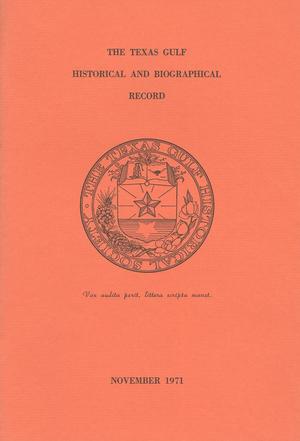 The Texas Gulf Historical and Biographical Record, Volume 7, Number 1, November 1971