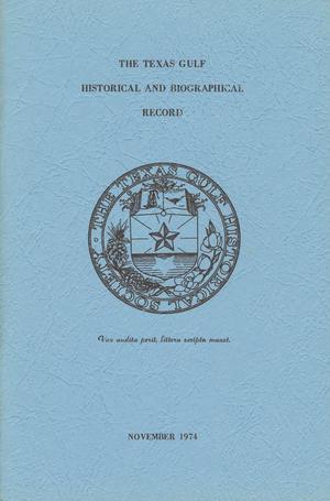 Primary view of object titled 'The Texas Gulf Historical and Biographical Record, Volume 10, Number 1, November 1974'.