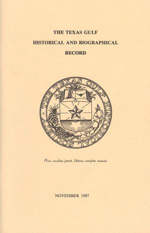 Primary view of object titled 'The Texas Gulf Historical and Biographical Record, Volume 23, Number 1, November 1987'.