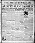 Newspaper: The Austin Statesman (Austin, Tex.), Vol. 51, No. 320, Ed. 1 Sunday, …