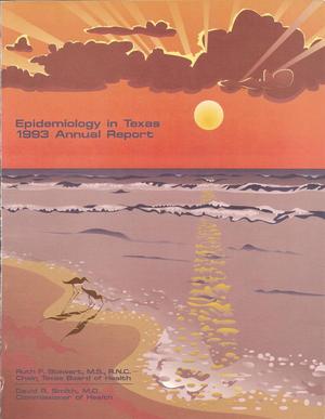 Primary view of object titled 'Epidemiology in Texas Annual Report: 1993'.