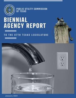 Primary view of object titled 'Biennial Report to the 87th Texas Legislature: Public Utility Commission of Texas'.