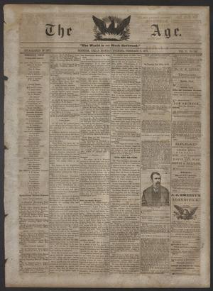 Primary view of object titled 'The Age. (Houston, Tex.), Vol. 5, No. 192, Ed. 1 Monday, February 7, 1876'.