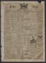 Thumbnail image of item number 1 in: 'The Age. (Houston, Tex.), Vol. 5, No. 209, Ed. 1 Saturday, February 26, 1876'.