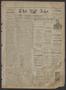 Newspaper: The Age. (Houston, Tex.), Vol. 5, No. 250, Ed. 1 Thursday, April 13, …