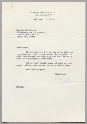 [Letter from Robert Tyre Jones, Jr. to Harris Leon Kempner, February 12, 1959]