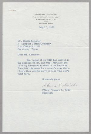 [Letter from Florence L. Smith to Harris Leon Kempner, July 27, 1962]