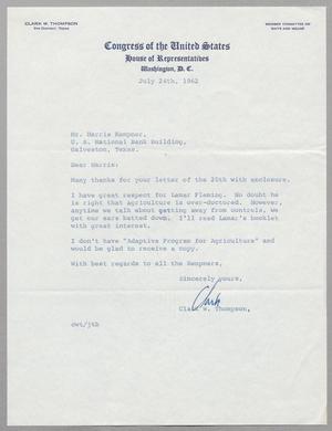 [Letter from Clark W. Thompson to Harris Leon Kempner, Jr., July 24, 1962]