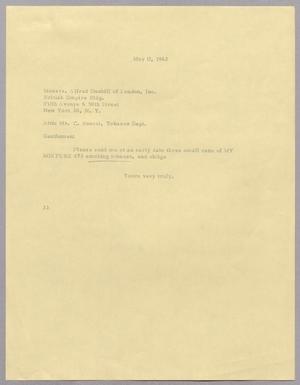 [Letter from Harris L. Kempner to Alfred Dunhill of London, Inc., May 11, 1962]