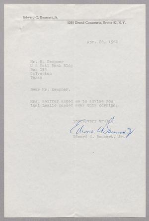 [Letter from Edward C. Baumert, Jr. to Harris Leon Kempner, April 28, 1962]