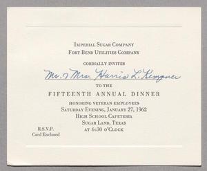 [Invitation to Imperial Sugar Company and Fort Bend Utilities Company's Fifteenth Annual Dinner]