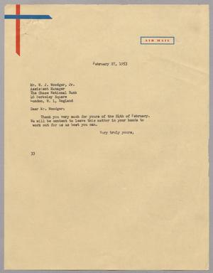 [Letter from Harris Leon Kempner to W. J. Woodger, Jr., February 27, 1953]