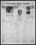 Thumbnail image of item number 1 in: 'Gainesville Daily Register and Messenger (Gainesville, Tex.), Vol. 56, No. 301, Ed. 1 Monday, August 17, 1936'.