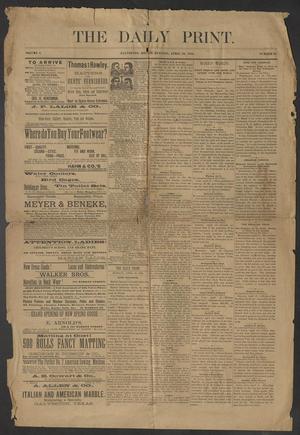 The Daily Print. (Galveston, Tex.), Vol. 2, No. 31, Ed. 1 Monday, April 16, 1883