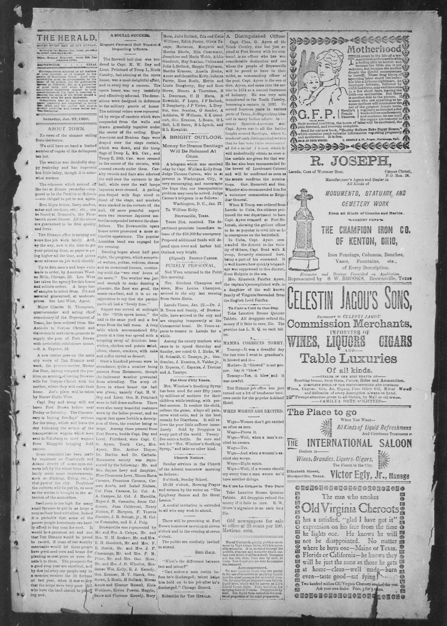 The Brownsville Daily Herald. (Brownsville, Tex.), Vol. 8, No. 177, Ed. 1, Saturday, January 27, 1900
                                                
                                                    [Sequence #]: 3 of 4
                                                