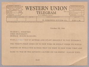 Primary view of object titled '[Telegram from Harris Leon Kempner to Marion L. Kempner, October 25, 1963]'.