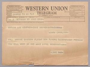 [Telegram from Harris L. Kempner to Marion Lee Kempner, October 25, 1963]