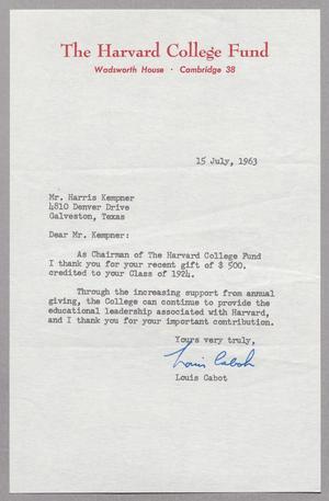 [Letter from Louis Cabot to Harris Leon Kempner, July 15, 1963]