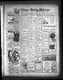 Newspaper: The Gilmer Daily Mirror (Gilmer, Tex.), Vol. 21, No. 108, Ed. 1 Frida…