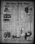 Newspaper: The Gilmer Daily Mirror (Gilmer, Tex.), Vol. 19, No. 186, Ed. 1 Satur…