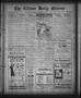 Newspaper: The Gilmer Daily Mirror (Gilmer, Tex.), Vol. 17, No. 104, Ed. 1 Thurs…