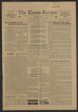 Primary view of object titled 'The Union Review (Galveston, Tex.), Vol. 25, No. 46, Ed. 1 Friday, March 2, 1945'.
