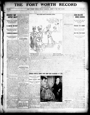 Primary view of object titled 'The Fort Worth Record and Register (Fort Worth, Tex.), Vol. 10, No. 173, Ed. 1 Friday, April 6, 1906'.
