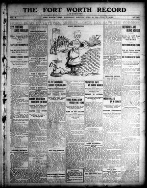 Primary view of object titled 'The Fort Worth Record and Register (Fort Worth, Tex.), Vol. 10, No. 192, Ed. 1 Wednesday, April 25, 1906'.