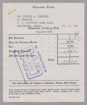 [Monthly Bill for Galveston Artillery Club: July 1953]