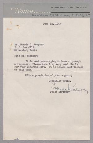[Letter from Freda Kirchwey to Harris L. Kempner, June 12, 1953]