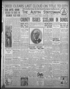 The Austin Statesman (Austin, Tex.), Vol. 54, No. 318, Ed. 1 Friday, May 15, 1925