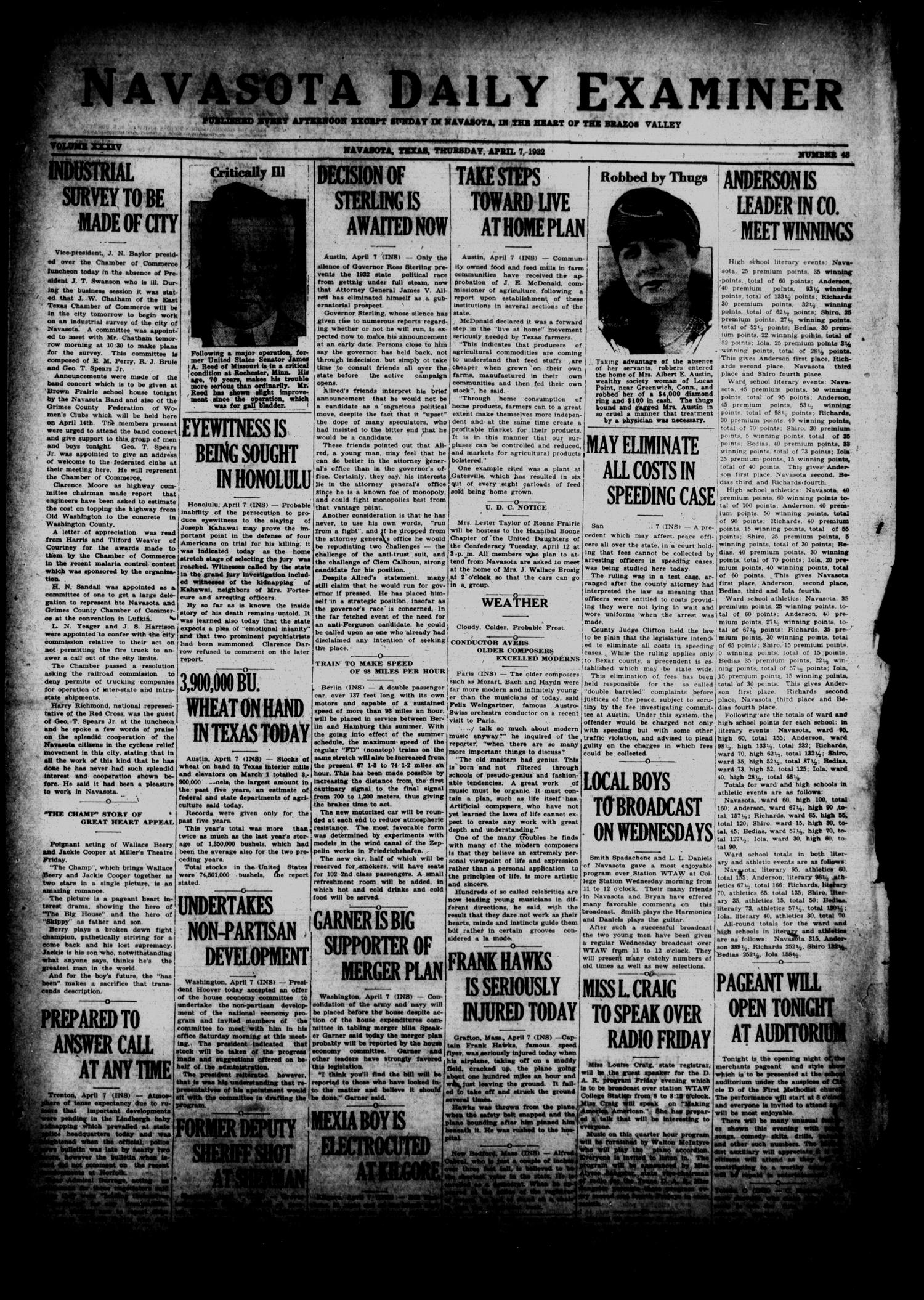 Navasota Daily Examiner (Navasota, Tex.), Vol. 34, No. 48, Ed. 1 Thursday, April 7, 1932
                                                
                                                    [Sequence #]: 1 of 4
                                                