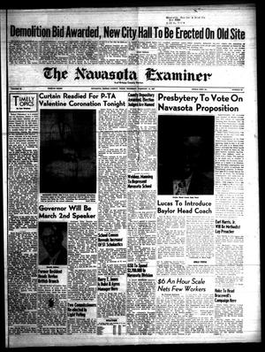 The Navasota Examiner and Grimes County Review (Navasota, Tex.), Vol. 62, No. 22, Ed. 1 Thursday, February 14, 1957