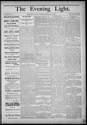 The Evening Light (San Antonio, Tex.), Vol. 3, No. 31, Ed. 1, Saturday, February 24, 1883
