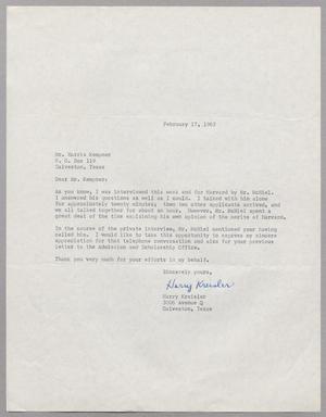 [Letter from Harry Kreisler to Harris L. Kempner - February 17, 1963]