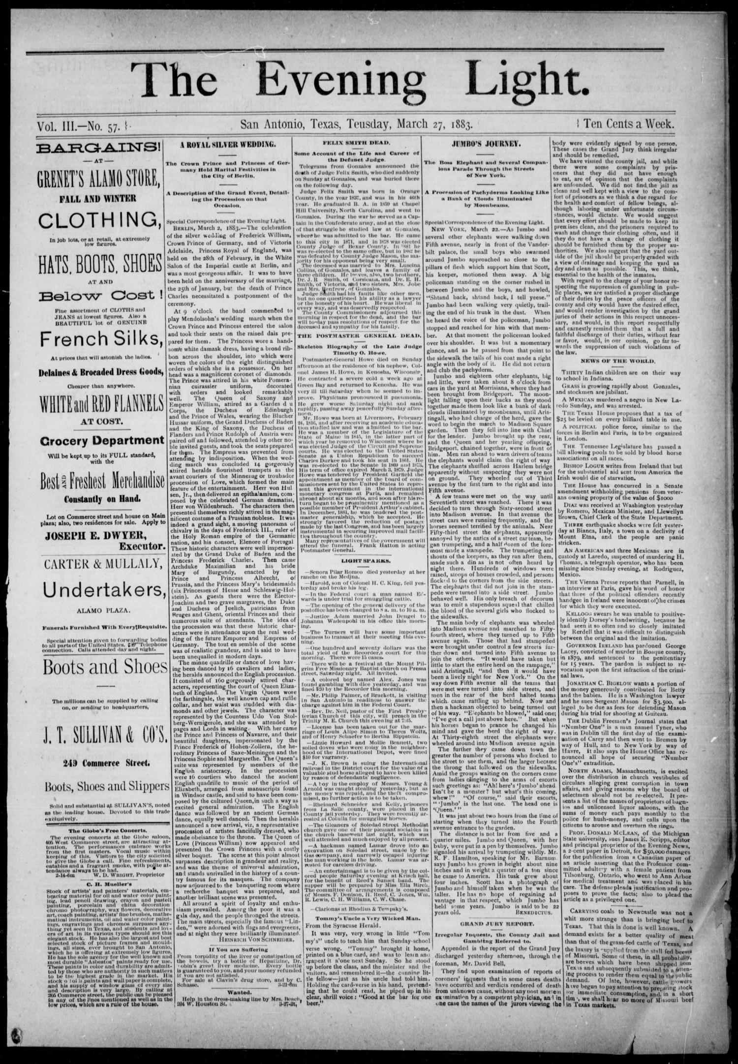 The Evening Light (San Antonio, Tex.), Vol. 3, No. 57, Ed. 1, Tuesday, March 27, 1883
                                                
                                                    [Sequence #]: 1 of 4
                                                