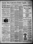 Newspaper: San Antonio Daily Light (San Antonio, Tex.), Vol. 6, No. 181, Ed. 1, …