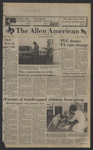 The Allen American (Allen, Tex.), Vol. 16, No. 88, Ed. 1 Monday, May 27, 1985